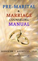 Pre-Marital & Marriage Counseling Manual 1948934124 Book Cover