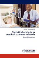 Statistical Analysis in Medical Schemes Research 3844385924 Book Cover