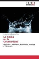 La Fisica En La Cotidianidad 3845497319 Book Cover