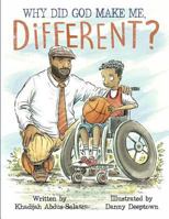 Why Did God Make Me Different? 1507535236 Book Cover