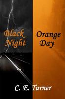 Black Night Orange Day 1071227297 Book Cover