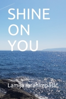 Shine on You 1078419841 Book Cover