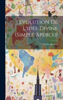 Evolution De L'idée Divine (simple Apercu) (French Edition) 1020207647 Book Cover