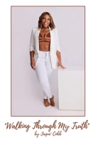 Walking Through My Truth B0CH292C2C Book Cover