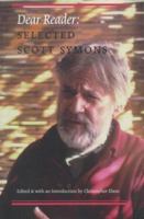 Dear reader: Selected Scott Symons 1896356184 Book Cover