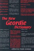 The New Geordie Dictionary 0946928118 Book Cover