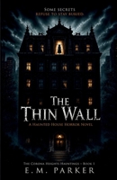 The Thin Wall 0692875883 Book Cover