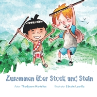 Zusammen über Stock und Stein 8794135037 Book Cover