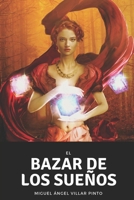 El bazar de los sueños (Cuentos maravillosos) 1723767247 Book Cover