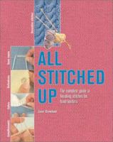 All Stitched Up: The Complete Guide to Finishing Stitches for Handknitters 0764155520 Book Cover