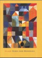 Bibelausgaben, Die Große Bibel der Moderne 3460319569 Book Cover