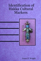 Identification of Hakka Cultural Markers 1847285929 Book Cover
