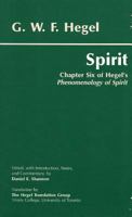 Spirit: Chapter Six of Hegel's Phenomenology of Spirit 087220569X Book Cover