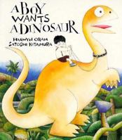 A Boy Wants a Dinosaur 0374408890 Book Cover