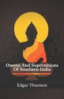 Omens and superstitions of southern India 1515283232 Book Cover