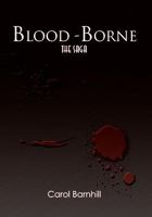 Blood-Borne: The Saga 1456896288 Book Cover