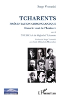 Tcharents: Présentation chronologique - Dans le vent de l'histoire suivi de Nausicaa" de Yéghiché Tcharents" (Lettres Arméniennes) (French Edition) 2343158614 Book Cover