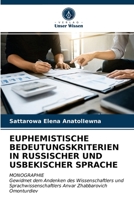 Euphemistische Bedeutungskriterien in Russischer Und Usbekischer Sprache 6203352071 Book Cover