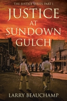 Justice at Sundown Gulch B0C6WZTH36 Book Cover