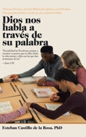 Dios Nos Habla a Trav?s de Su Palabra : Promesas Divinas y Estudios B?blicos para Iglesias y Uso Individual. una Gu?a para Bendecir Tu Vida con una Perspectiva B?blica 1506533361 Book Cover