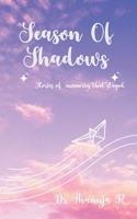 Season Of Shadows Stories of the memories that stayed 9375105695 Book Cover