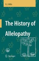 The History of Allelopathy 9048170397 Book Cover