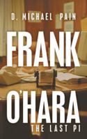 Frank O'Hara-The Last Pi 1489707891 Book Cover