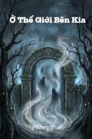 ? Th? Gi?i Bên Kia B0G43TGQQ4 Book Cover
