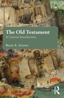 The Old Testament: A Concise Introduction 0415643007 Book Cover