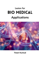 Lesion for Bio Medical Applications 7482085793 Book Cover