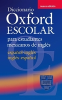 Diccionario Oxford Escolar para estudiantes mexicanos de ingl 0194308979 Book Cover