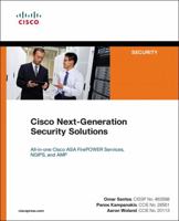 Cisco Next-Generation Security Solutions: All-In-One Cisco ASA FirePOWER Services, NGIPs, and AMP 1587144468 Book Cover