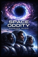Space Oddity (Italian Edition) B0H8KX9D31 Book Cover