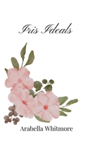 Iris Ideals 1805669796 Book Cover