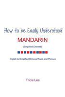 How To Be Easily Understood - Mandarin (Traditional Chinese) 149049717X Book Cover