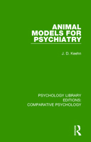 Animal Models for Psychiatry 1138559652 Book Cover