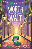 Worth The Wait: A Guide to Abstinence for Teens B0F3TKW1Y7 Book Cover