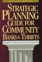 Strategic Planning Guide for Community Banks and Thrifts 0786311835 Book Cover