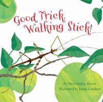 Good Trick Walking Stick 1585369438 Book Cover