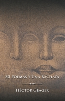 30 Poemas y Una Bachata 1647495059 Book Cover