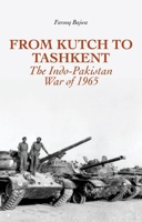 From Kutch to Tashkent: The Indo-Pakistan War of 1965 1849042306 Book Cover