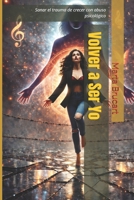 Volver a Ser Yo: Sanar el trauma de crecer con abuso psicológico B0GMSPBZLD Book Cover