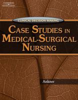 Thomson Delmar Learning's Case Study Series: Medical-Surgical Nursing (Thomson Delmar Learning's Case Study Series) 1418040851 Book Cover