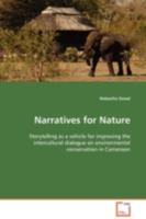 Narratives for Nature: Storytelling as a vehicle for improving the intercultural dialogue on environmental conservation in Cameroon 3639095332 Book Cover