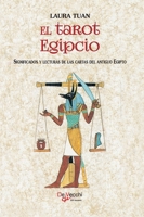El tarot egipcio: Significados y lecturas de las cartas del antiguo Egipto (Spanish Edition) B0H114YNRX Book Cover