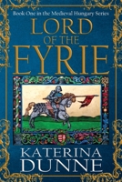 Lord of the Eyrie 0578355442 Book Cover