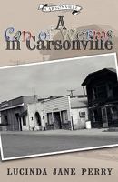 A Can of Worms in Carsonville 1592991173 Book Cover