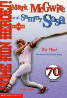 Home Run Heroes: Mark McGwire and Sammy Sosa 0439057469 Book Cover