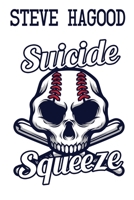 Suicide Squeeze 1684335302 Book Cover
