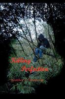 Killing Perfection 1456460315 Book Cover